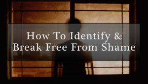 How To Identify & Break Free From Shame | Cedar Tree Counseling