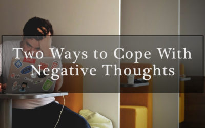2 Ways to Cope with Negative Thoughts