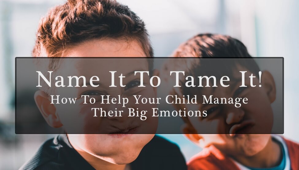 How To Help Your Child Manage Their Big Emotions | Cedar Tree Counseling